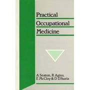 Practical Occupational Medicine [Paperback - Used]