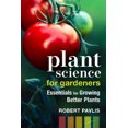 thumbnail image 1 of Plant Science for Gardeners: Essentials for Growing Better Plants, 1 of 1
