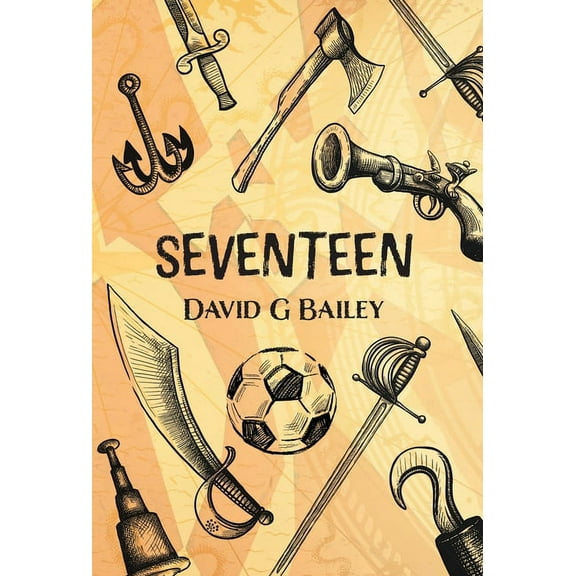 Seventeen: or The Blood City Tommy O'Reilly Benefit Tour, (Hardcover)