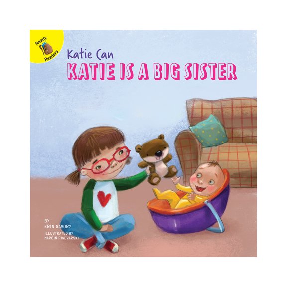Katie Can Katie Is a Big Sister, (Paperback)