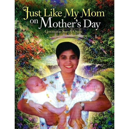 Just Like My Mom on Mother's Day (Paperback)