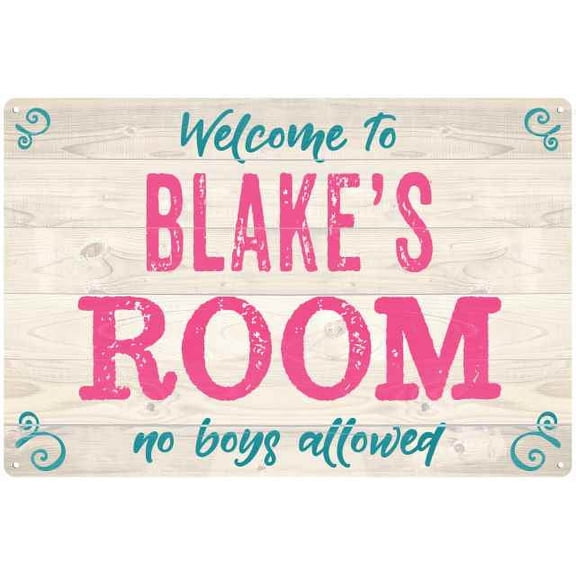 BLAKE'S Room Kids Bedroom Sign 8x12 Metal Sign 208120089268