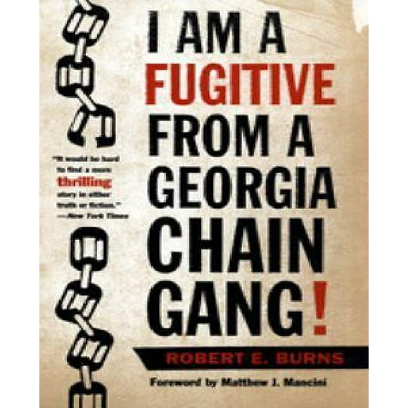 Je Suis un Fugitif d'Un Gang de Géorgie!