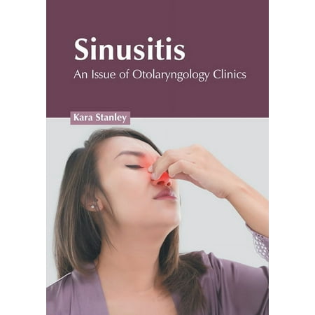 UPC: 9781639274147 | Sinusitis: An Issue of Otolaryngology Clinics (Hardcover)