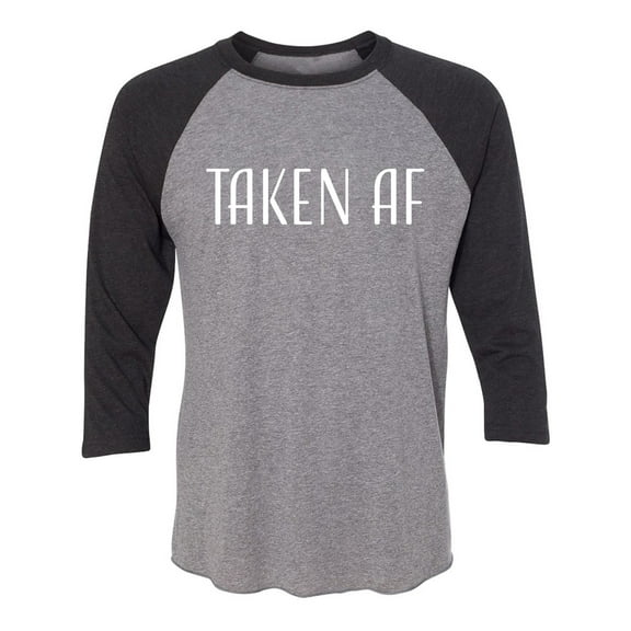 Taken AF Unisex 3/4 Sleeve Baseball Raglan Tee