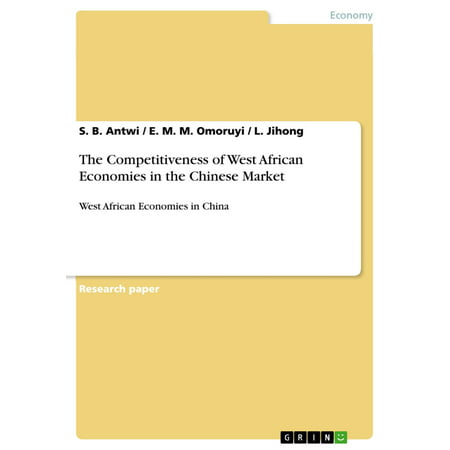 The Competitiveness of West African Economies in the Chinese Market -