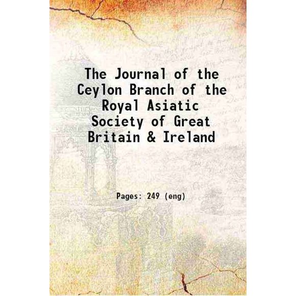 Journal de la Branche de Ceylan de la Société Royale Asiatique de Grande-Bretagne et d'Irlande 1845 [Relié]