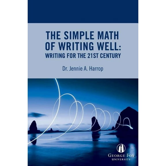 The Simple Math of Writing Well (Paperback)