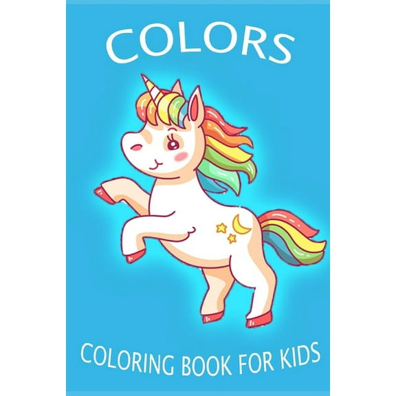 Colors: Coloring book for kids: Coloring book for kids (Paperback)