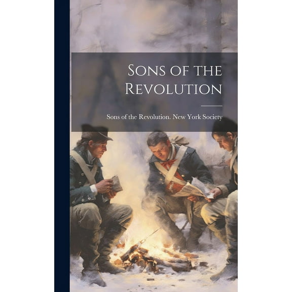Sons of the Revolution (Hardcover)