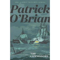 Aubrey/Maturin Novels The Commodore, Book 17, (Paperback)