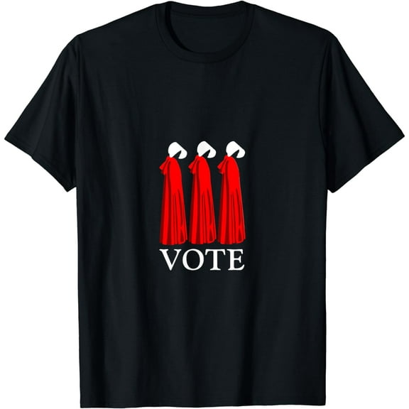 Vote handmaids Vote 2024 - Feminist Gift T-Shirt