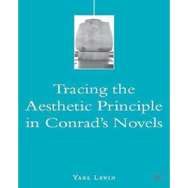Traçage du Principe Esthétique dans les Romans de Conrad