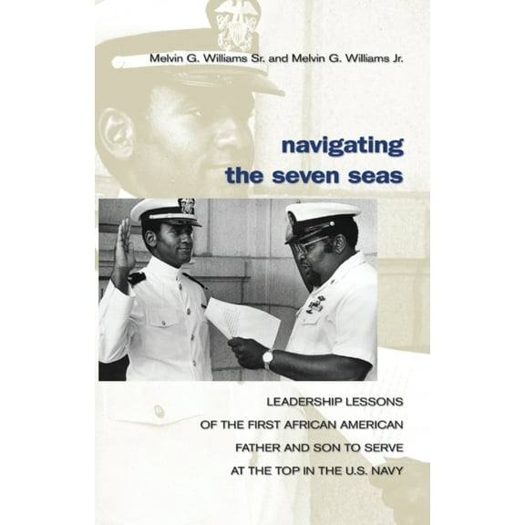 Pre-Owned Navigating the Seven Seas (Paperback) 1591149606 9781591149606