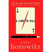 A Hawthorne and Horowitz Mystery: A Line to Kill (Paperback)