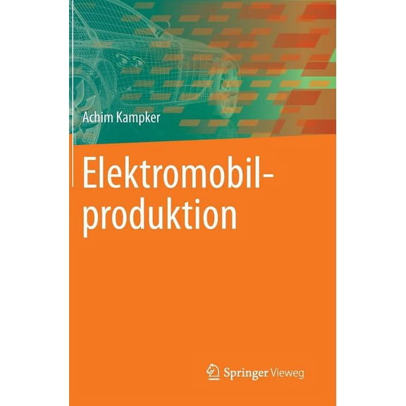 Elektromobilproduktion, (Hardcover)