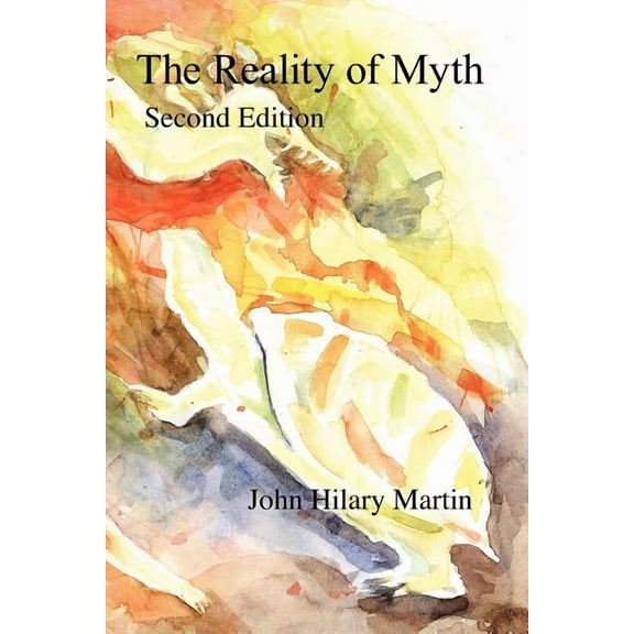 The Reality of Myth (Paperback)