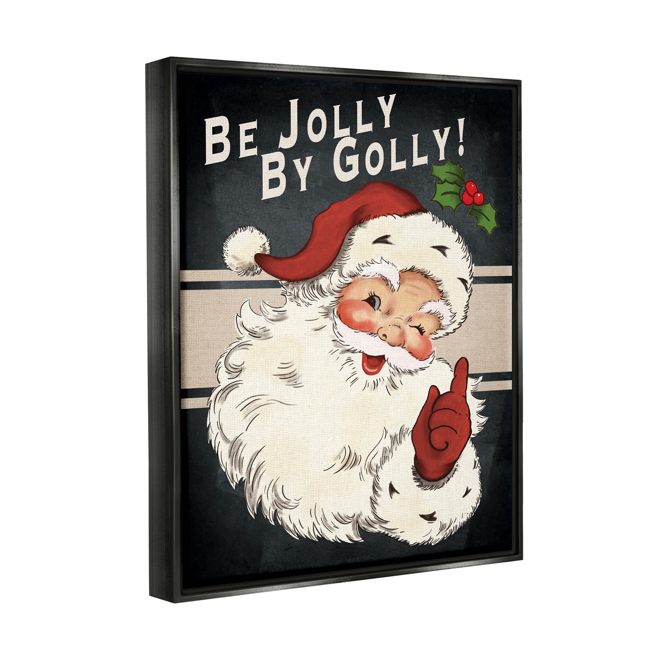 Be Jolly By Golly Vintage Christmas Santa Holiday Graphic Art Jet Black Framed Art Print Wall Art