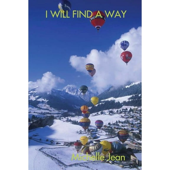 I Will Find a Way, (Paperback)