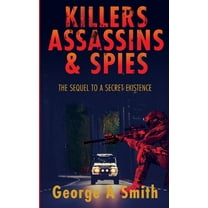 Killers Assassins and Spies, (Paperback)