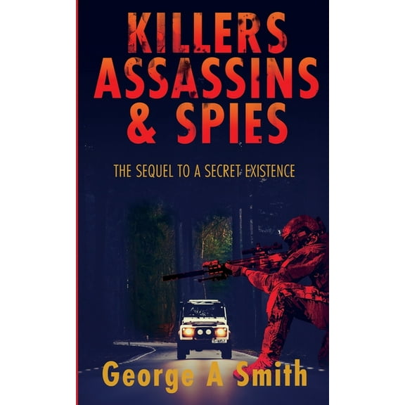 Killers Assassins and Spies, (Paperback)