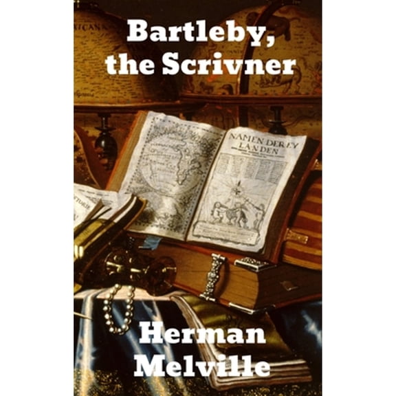 Bartleby, The Scrivener (Hardcover)