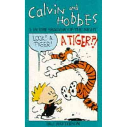 Calvin and Hobbes Volume 3: in the Shadow of the Night : The Calvin & Hobbes Series
