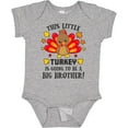 thumbnail image 3 of Inktastic This Little Turkey is Going to Be a Big Brother Boys Baby Bodysuit, 3 of 5