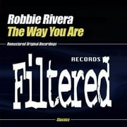 Robbie Rivera - Way You Are - Electronica - CD