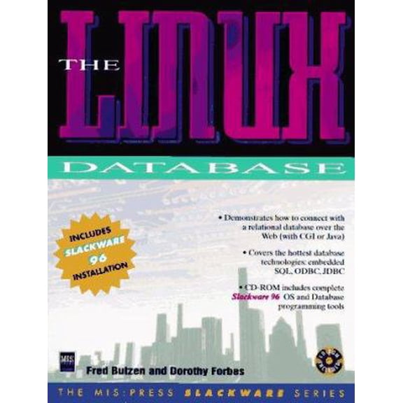Pre-Owned The Linux Database (Mis Press Slackware Series) (Paperback) 1558284915 9781558284913