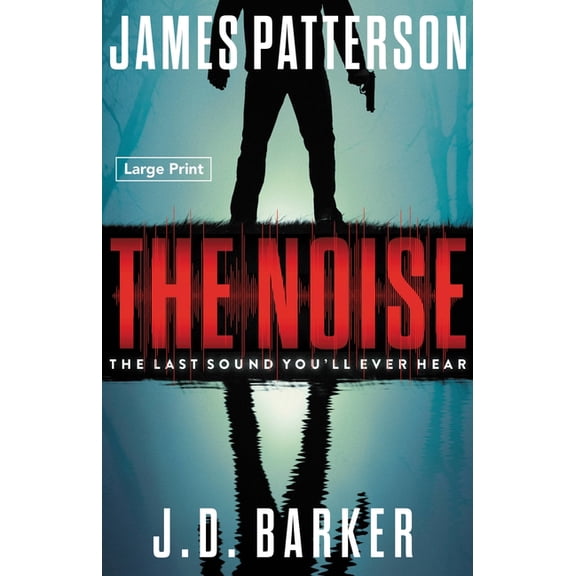 The Noise: A Thriller, (Paperback)