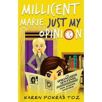 Millicent Marie : Just My Opinion