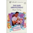 thumbnail image 1 of Pre-Owned Baby Arrangement (Bundles Of Joy) (Silhouette Romance) (Unknown) 037319367X 9780373193677, 1 of 1