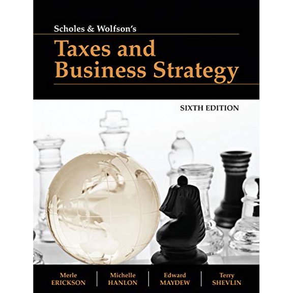 Pre-Owned Scholes and Wolfson's Taxes and Business Strategy Paperback