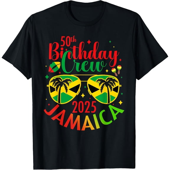 50th Years Old Birthday Crew Jamaica Trip 2025 Party Match Funny Creative Graphic T-Shirt