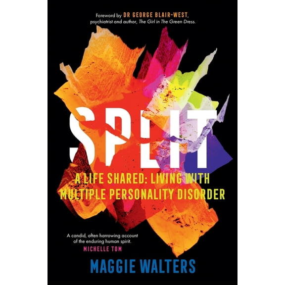 Split: a life shared: living with Multiple Personality Disorder, (Paperback)