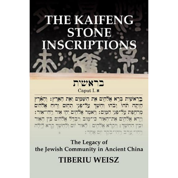 The Kaifeng Stone Inscriptions (Paperback)