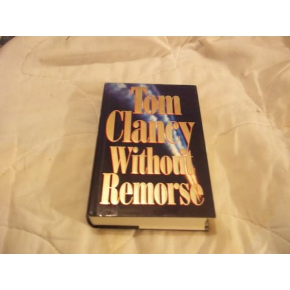 Pre-Owned Without Remorse (Hardcover) 0399138250 9780399138256