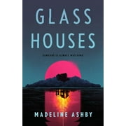 Glass Houses (Hardcover)