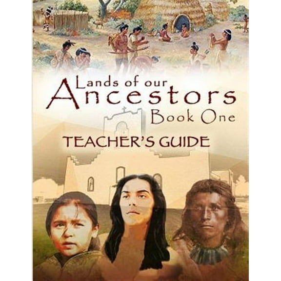 Lands of our Ancestors Teacher's Guide (Paperback)