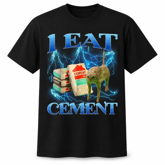 I Eat Cement Cat Graphic T-Shirt, Funny Unisex Classic Fit Tee