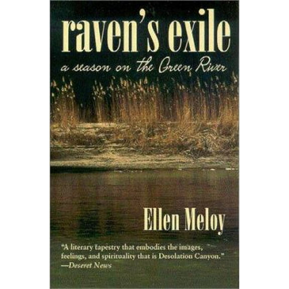 Pre-Owned Raven's Exile: A Season on the Green River (Paperback) 0816522936 9780816522934