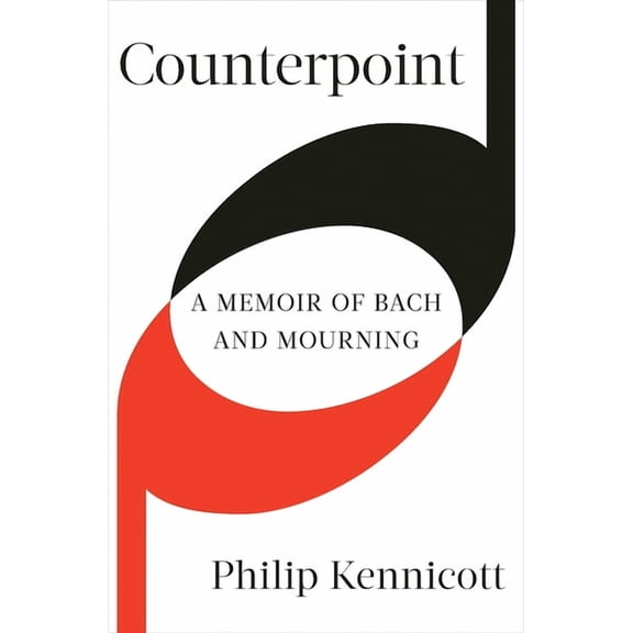 Counterpoint: A Memoir of Bach and Mourning, (Hardcover)