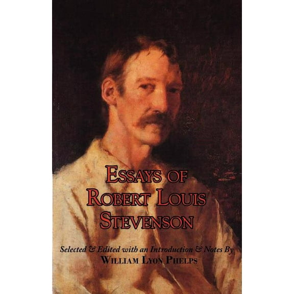 Essays of Robert Louis Stevenson, (Paperback)
