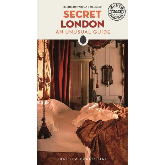 'Secret' guides: Secret London - An Unusual Guide (Edition 4) (Paperback)