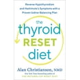 thumbnail image 1 of Le Régime de Réinitialisation de la Thyroïde : Hypothyroïdie Inversée et Symptômes de Hashimoto avec un Plan d'Équilibre de l'Iode Prouvé, 1 of 1