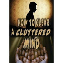 How To Clear A Cluttered Mind (DVD), Zapruderflix, Documentary