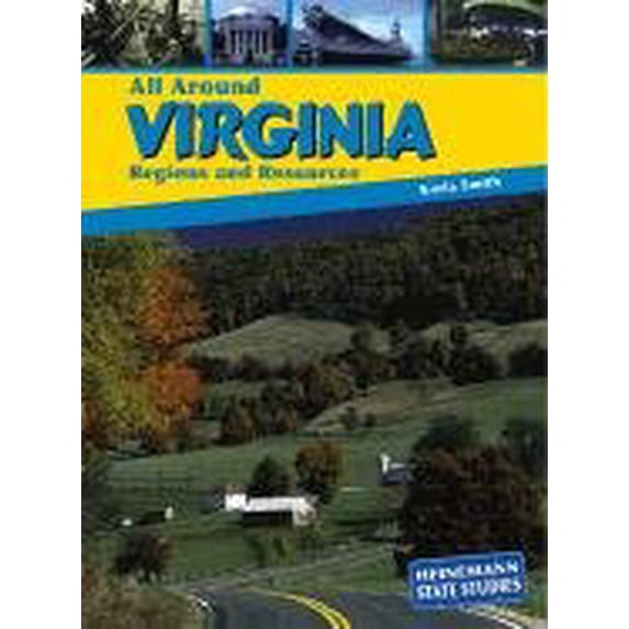 Pre-Owned All Around Virginia: Regions and Resources (Heinemann State Studies) (Unknown) 1403403589 9781403403582