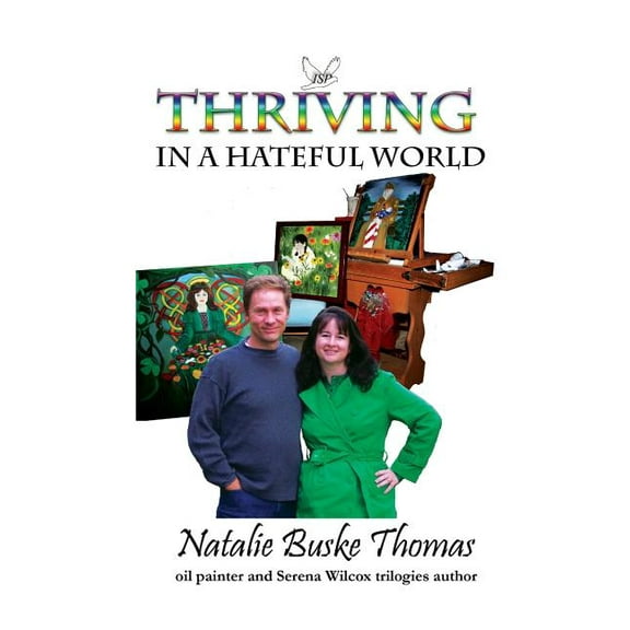 Thriving in a Hateful World (Paperback)