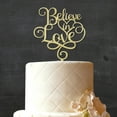 thumbnail image 2 of "Belive in Love" Rustic Wooden Cake Topper Persoanlized Wedding Cake Topper Cake Decoration 6"-7" Inches Wide, 2 of 3
